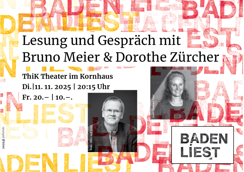 Di. 11.11.2025: Lesung und Gespräch mit Bruno Meier & Dorothe Zürcher